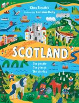 Scotland: The People, The Places, The Stories