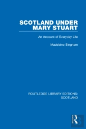 Scotland Under Mary Stuart
