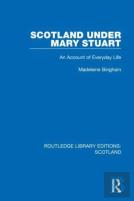 Scotland Under Mary Stuart