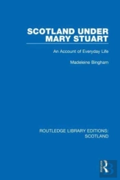 Scotland Under Mary Stuart