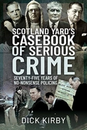 Scotland Yard'S Casebook Of Serious Crime