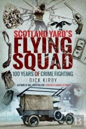 Scotland Yard'S Flying Squad