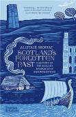 Scotland'S Forgotten Past