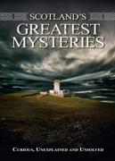 Scotland'S Greatest Mysteries