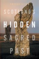 Scotland'S Hidden Sacred Past