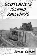 Scotland'S Island Railways