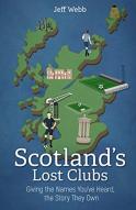 Scotland'S Lost Clubs