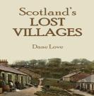 Scotland'S Lost Villages