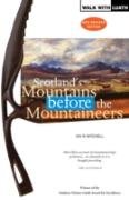 Scotland'S Mountains Before The Mountaineers