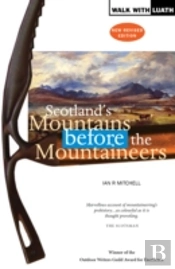 Scotland'S Mountains Before The Mountaineers
