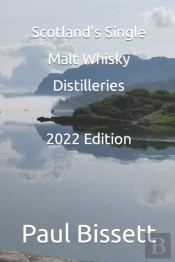 Scotland'S Single Malt Whisky Distilleries