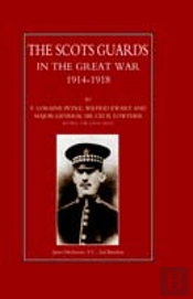 Scots Guards In The Great War