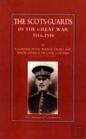 Scots Guards In The Great War