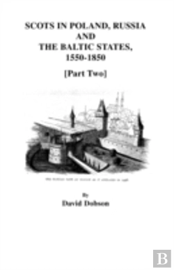 Bertrand.pt - Scots In Poland, Russia, And The Baltic