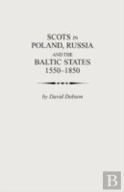 Scots In Poland, Russia And The Baltic S