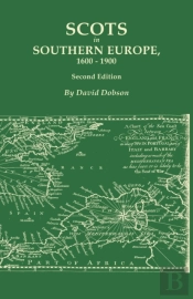 Scots In Southern Europe, 1600-1900. Sec