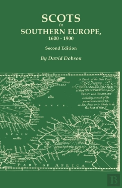 Bertrand.pt - Scots In Southern Europe, 1600-1900. Sec