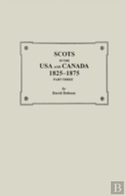 Bertrand.pt - Scots In The Usa And Canada, 1825-1875.