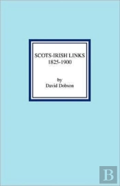 Scots-Irish Links 1825-1900