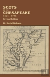 Scots On The Chesapeake, 1621-1776. Revised Edition