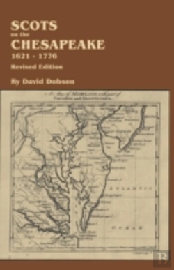 Bertrand.pt - Scots On The Chesapeake, 1621-1776. Revised Edition
