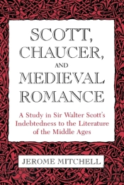 Scott, Chaucer, And Medieval Romance
