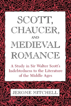 Bertrand.pt - Scott, Chaucer, And Medieval Romance