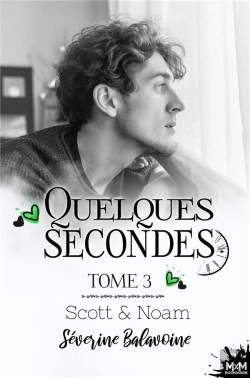Bertrand.pt - Scott & Noam - Quelques Secondes..., T3