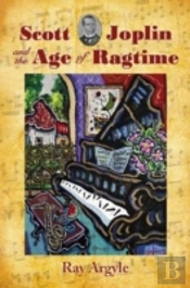 Scott Joplin And The Age Of Ragtime