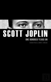 Scott Joplin: One Hundred Years On