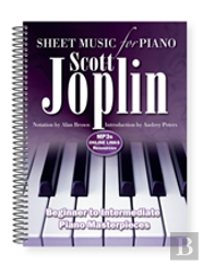 Scott Joplin: Sheet Music For Piano