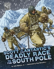 Scott Of The Antarctic'S Deadly Race To The South Pole