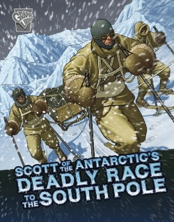 Bertrand.pt - Scott Of The Antarctic'S Deadly Race To The South Pole