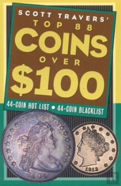 Bertrand.pt - Scott Travers' Top 88 Coins Over One Hundred Dollars