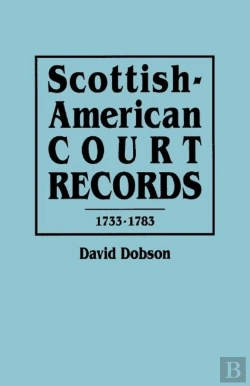 Bertrand.pt - Scottish-American Court Records, 1733-1783