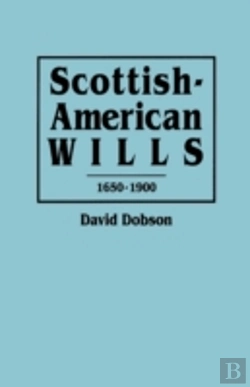 Bertrand.pt - Scottish-American Wills, 1650-1900