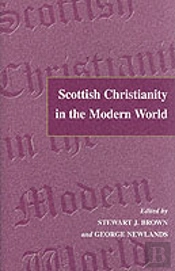 Scottish Christianity In The Modern World