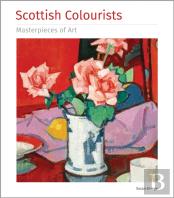 Scottish Colourists Masterpieces Of Art