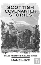 Scottish Covenanter Stories