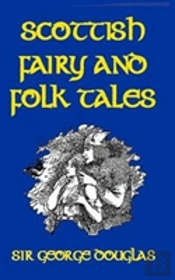 Scottish Fairy And Folk Tales