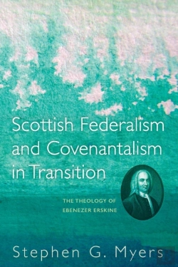 Bertrand.pt - Scottish Federalism And Covenantalism In Transition