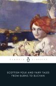 Scottish Folk And Fairy Tales From Burns To Buchan