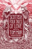 Scottish Folk Tales Of Love