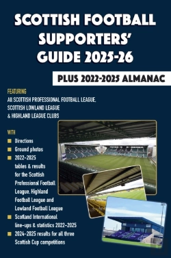 Bertrand.pt - Scottish Football Supporters' Guide 2025-26 + 2022-25 Almanac