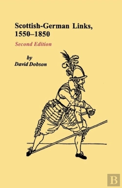 Bertrand.pt - Scottish-German Links, 1550-1850. Second Edition