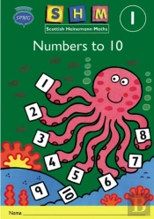 Scottish Heinemann Maths 1: Number To 10 Activity Book 8 Pack