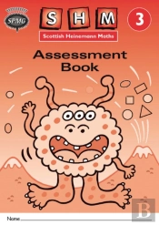 Scottish Heinemann Maths 3, Assessment Workbook 8 Pack