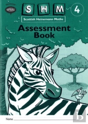 Scottish Heinemann Maths: 4 - Assessment Workbook 8 Pack