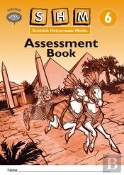 Scottish Heinemann Maths 6: Assessment Book (8 Pack)