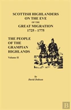 Bertrand.pt - Scottish Highlanders On The Eve Of The Great Migration, 1725-1775
